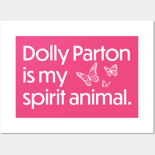 Dolly Parton is my spirit animal - White Posters and Art